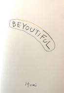 Beyoutiful, 2022, φανζιν, 21 Χ 14.5 εκ., αρ. κτ. 3926Α